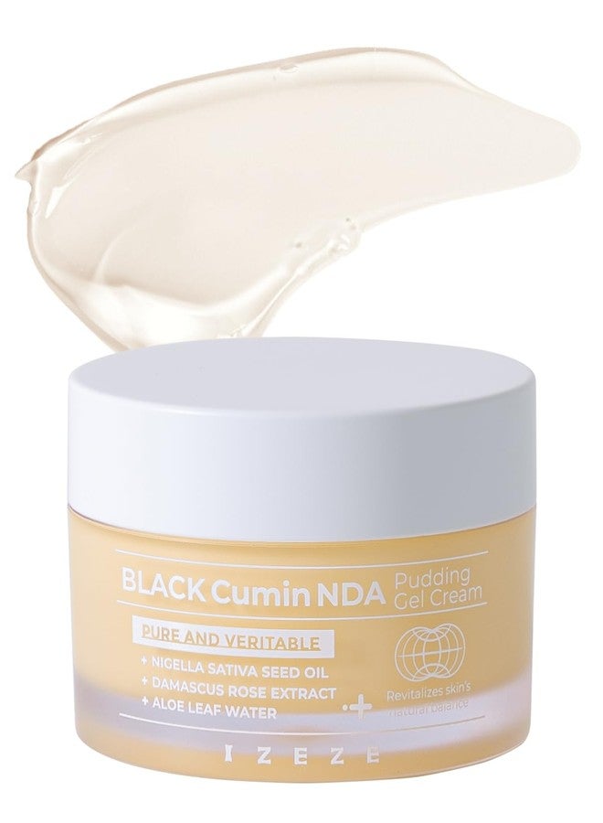 IZEZE BLACK Cumin NDA Pudding Gel Cream 1.69 fl.oz, 50 ml | Soothing and Cooling, Korean Gel Moisturizer for Face, Skincare for Dry Skin, Lightweight and Deep Hydration - Image 1